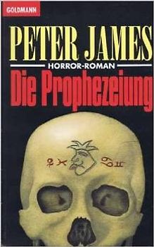 Die Prophezeiung. Horror-Roman