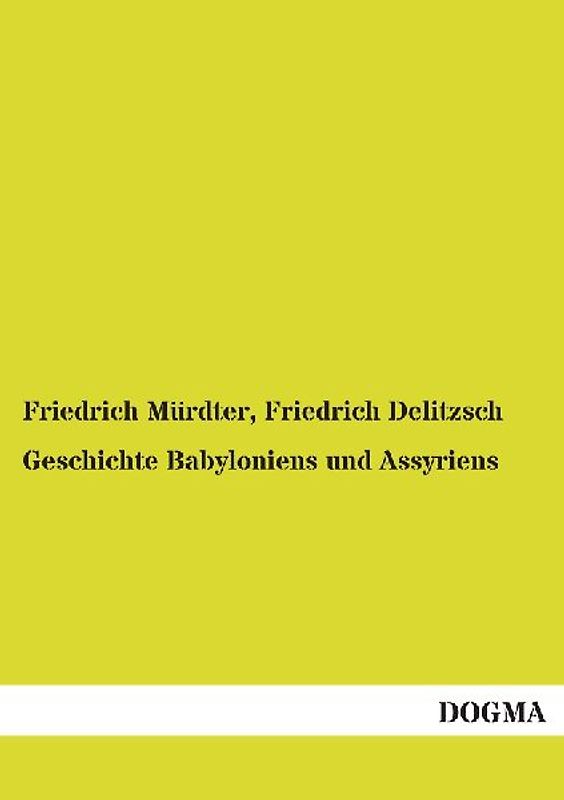 Geschichte Babyloniens und Assyriens