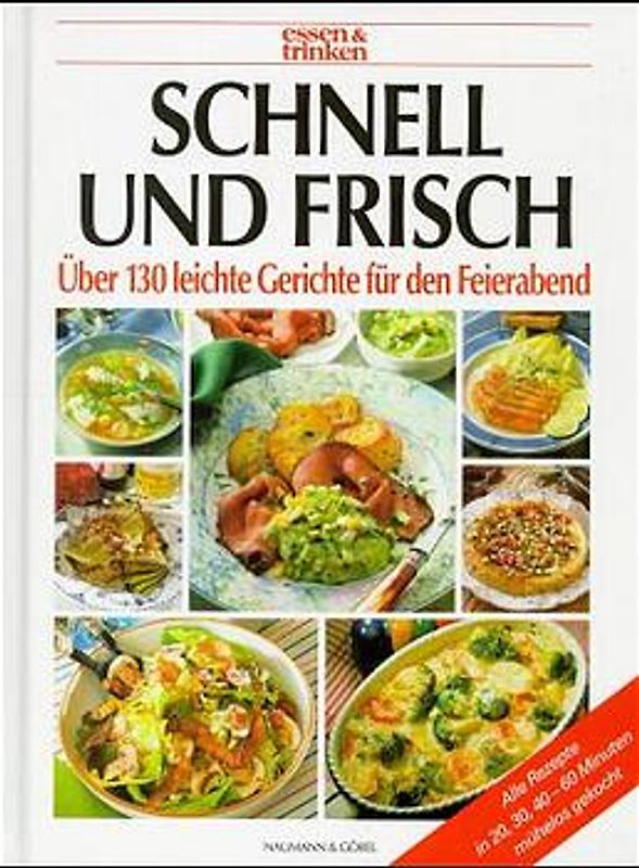 Blitzrezepte für den Feierabend