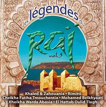 Various - Les Legendes du Rai 3