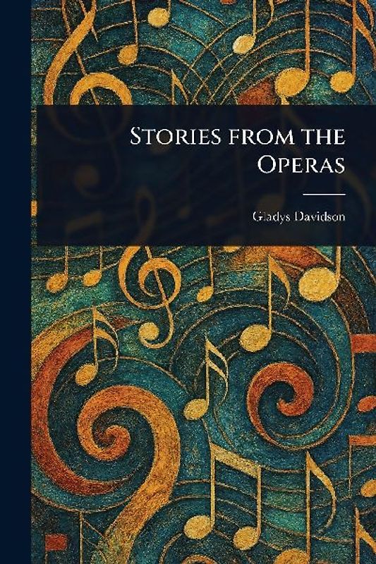 Stories From the Operas