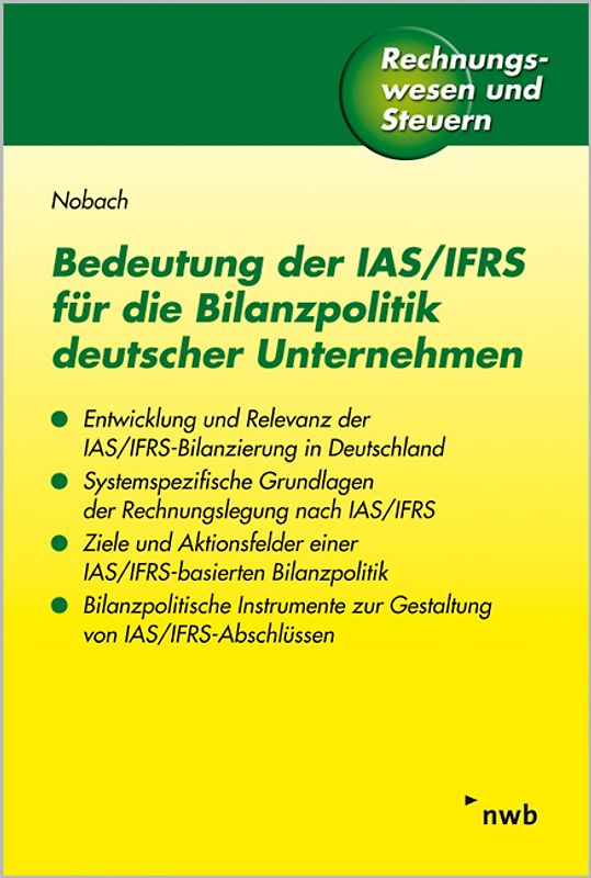 Bedeutung der IAS/IFRS für die Bilanzpolitik deutscher Unternehmen