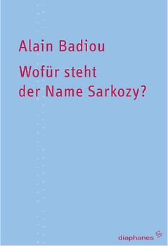 Wofür steht der Name Sarkozy?