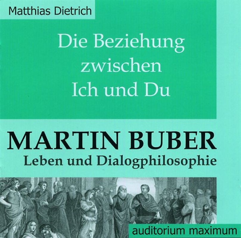 Die Beziehung zwischen Ich und Du. Martin Buber - Leben und Dialogphilosophie