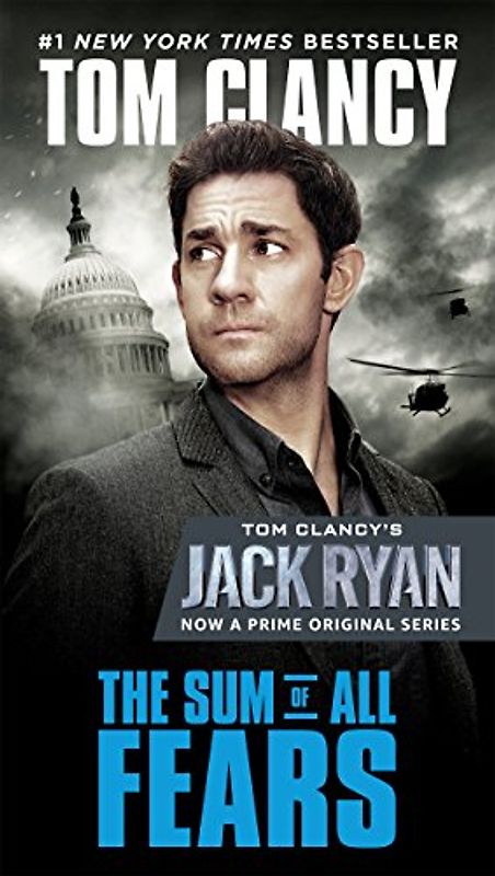The Sum of All Fears (Movie Tie-In) (A Jack Ryan Novel, Band 5)