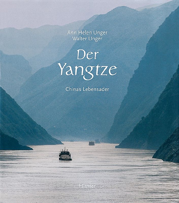 Der Yangtze. Chinas Lebensader
