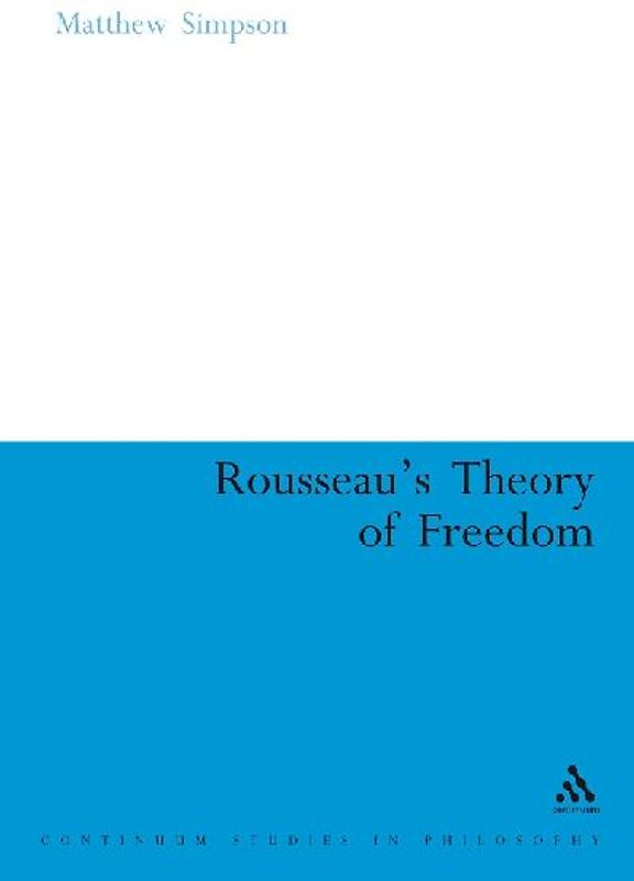 Rousseau's Theory of Freedom