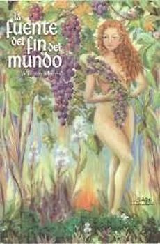 La fuente del fin del mundo II : camino al dolor