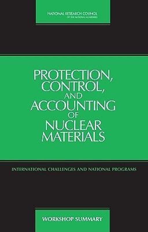 Protection, Control, and Accounting of Nuclear Materials