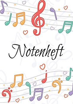 Notenheft: DIN A4 - 100 Seiten - Blanko Notensysteme - Große Lineatur - Musik Schreibheft - Leerer Notenblock - Geschenk für Musiker