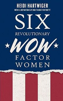 Six Revolutionary WOW Factor Women