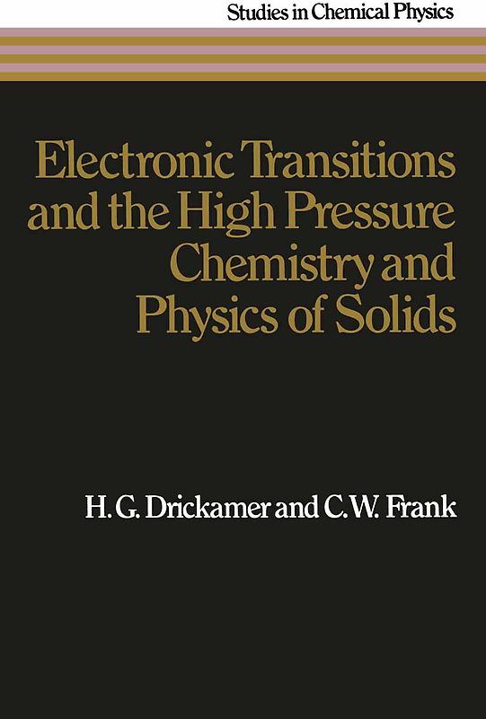 Electronic Transitions and the High Pressure Chemistry and Physics of Solids
