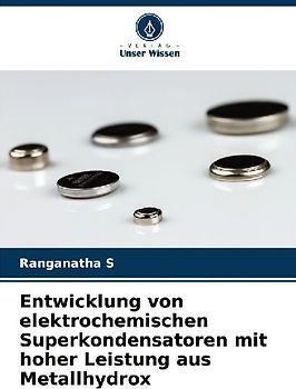 Entwicklung von elektrochemischen Superkondensatoren mit hoher Leistung aus Metallhydrox