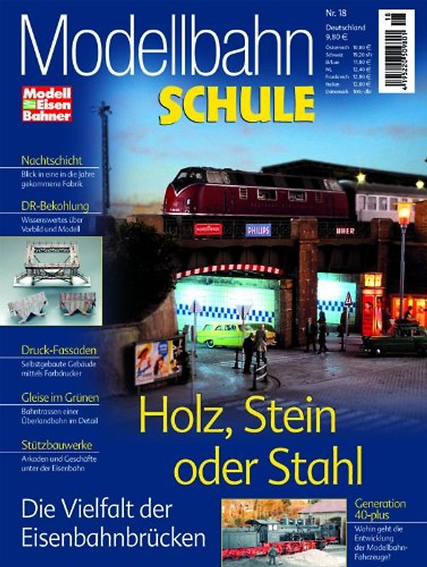 MEB Modellbahn Schule: Nr. 18 - Holz, Stein oder Stahl - Die Vielfalt der Eisenbahnbrücken [Broschiert]