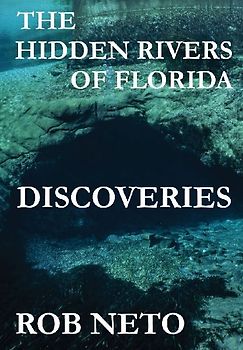 The Hidden Rivers of Florida