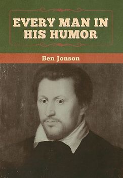 Every Man in His Humor
