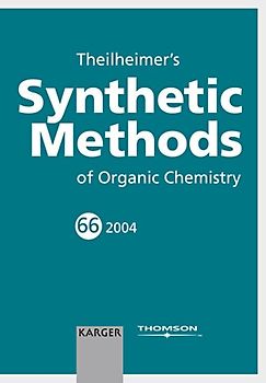Theilheimer's Synthetic Methods of Organic Chemistry
