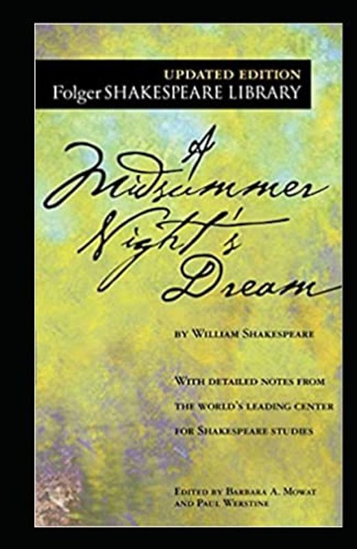 A Midsummer Night's Dream (Baker Street Readers): A Midsummer Night's Dream (Folger Shakespeare Library), a midsummer night's dream crystal silvermoon,