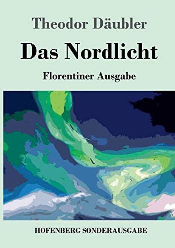 Das Nordlicht (Florentiner Ausgabe)