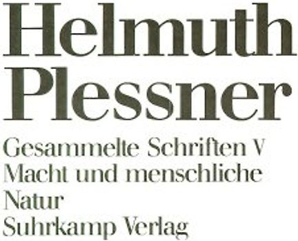 Gesammelte Schriften / Macht und menschliche Natur