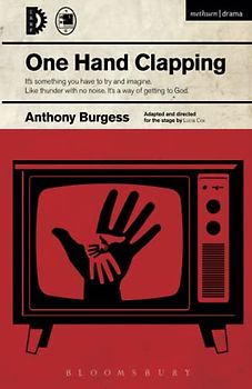 One Hand Clapping (Modern Plays)