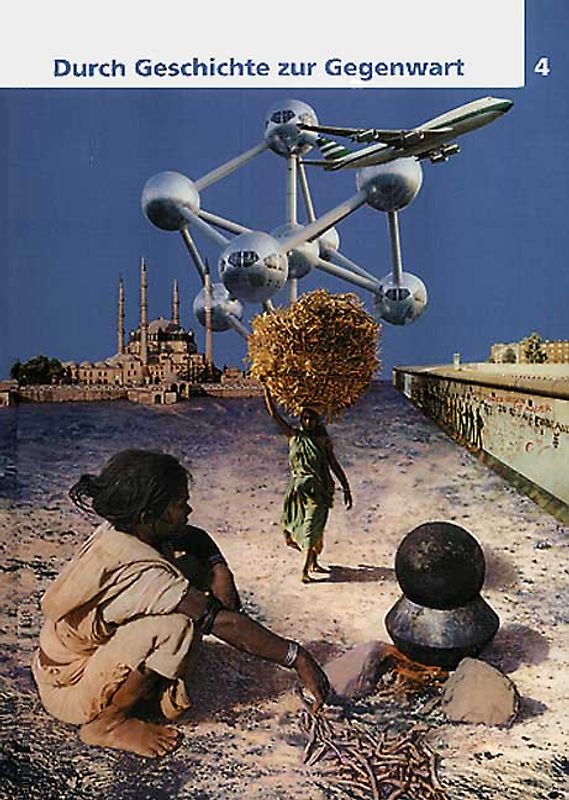 Durch Geschichte zur Gegenwart 4