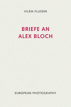 Briefe an Alex Bloch