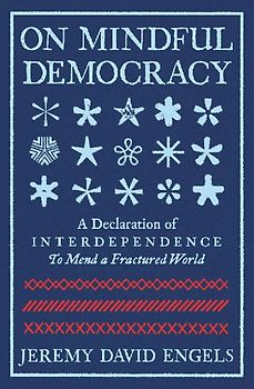 On Mindful Democracy