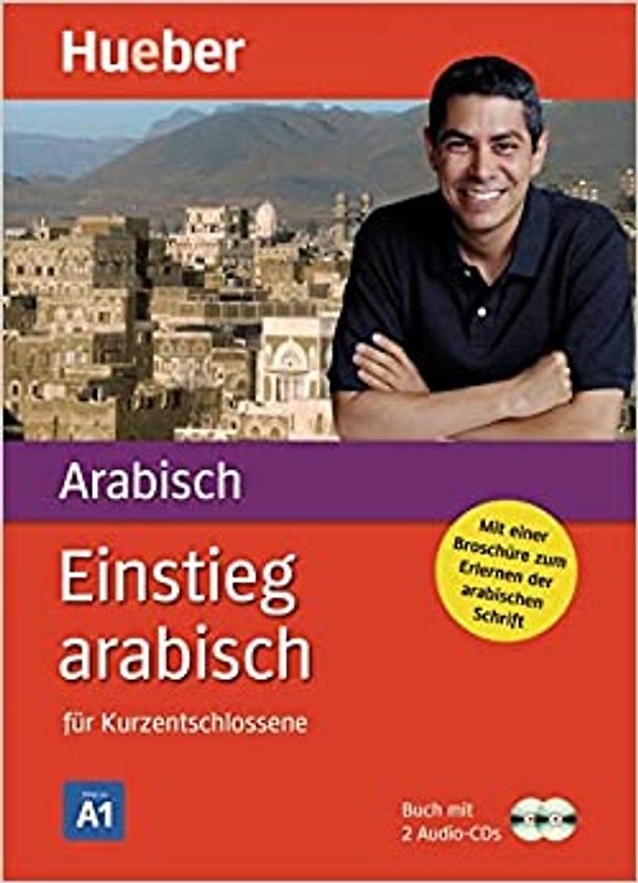 Einstieg arabisch. für Kurzentschlossene / Paket: Buch + 2 Audio-CDs