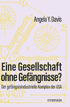 Eine Gesellschaft ohne Gefängnisse?