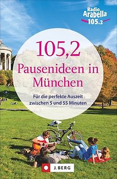 105,2 Pausenideen in München