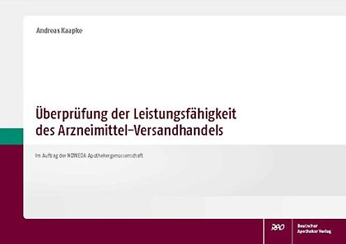 Überprüfung der Leistungsfähigkeit des Arzneimittel-Versandhandels