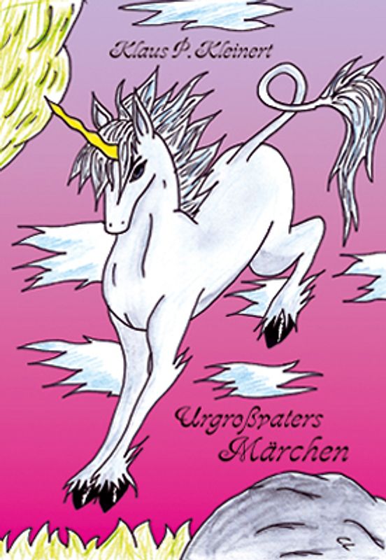 Urgroßvaters Märchenbuch