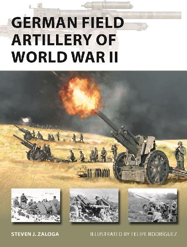 German Field Artillery of World War II