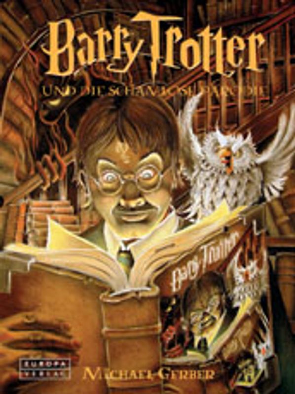 Barry Trotter und die schamlose Parodie