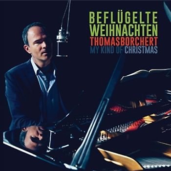 Borchert,Thomas - Beflügelte Weihnachten-My Kind O