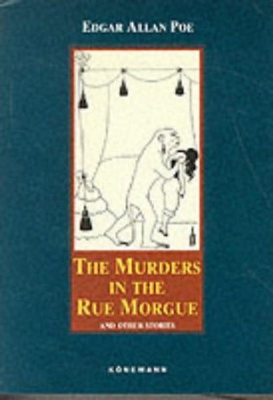 The Murders in the Rue Morgue and other stories