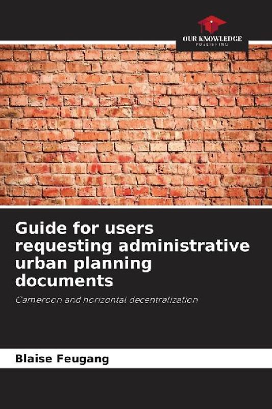 Guide for users requesting administrative urban planning documents