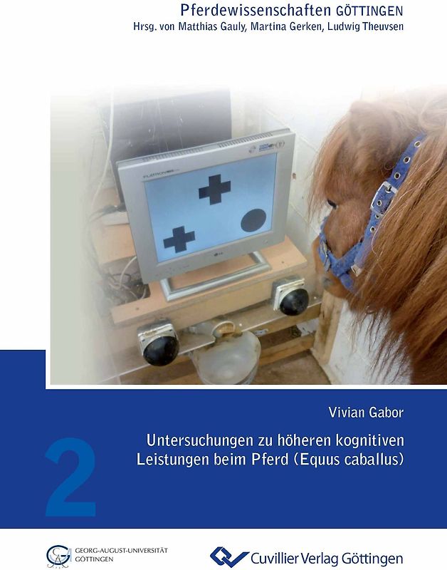 Untersuchungen zu höheren kognitiven Leistungen beim Pferd (Equus caballus)