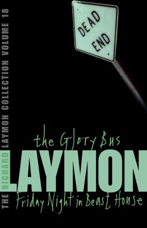 Richard Laymon Collection: Glory Bus v. 18 - Richard Laymon