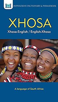 Xhosa-English/ English-Xhosa Dictionary & Phrasebook