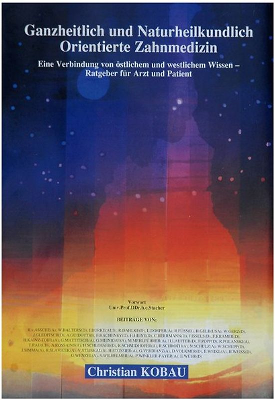 Ganzheitliche und naturheilkundlichorientierte Zahnmedizin