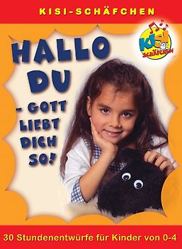 Hallo du - Gott liebt dich so (mit CD)