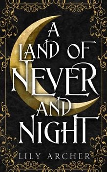 A Land of Never and Night