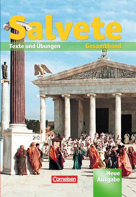Salvete - Lehrwerk für Latein als 1., 2. und 3. Fremdsprache - Aktuelle Ausgabe