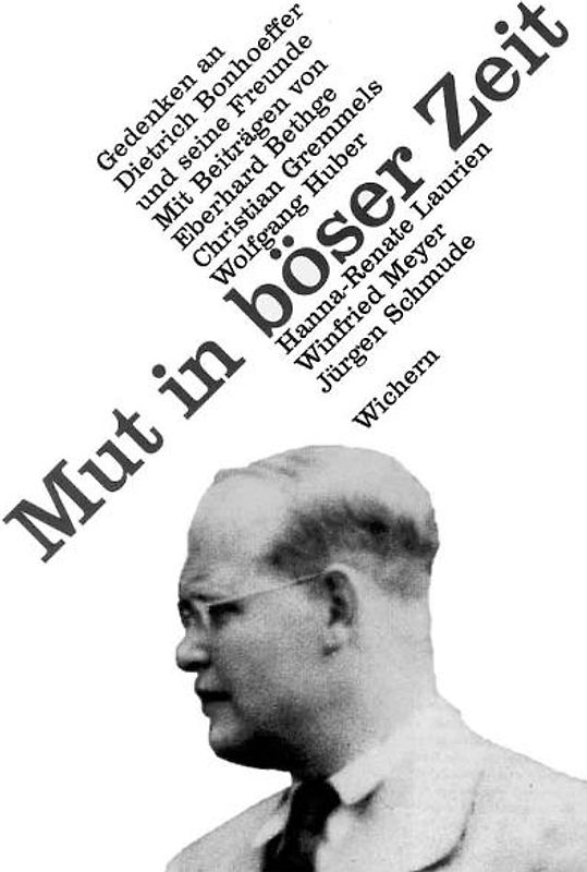 Mut in böser Zeit