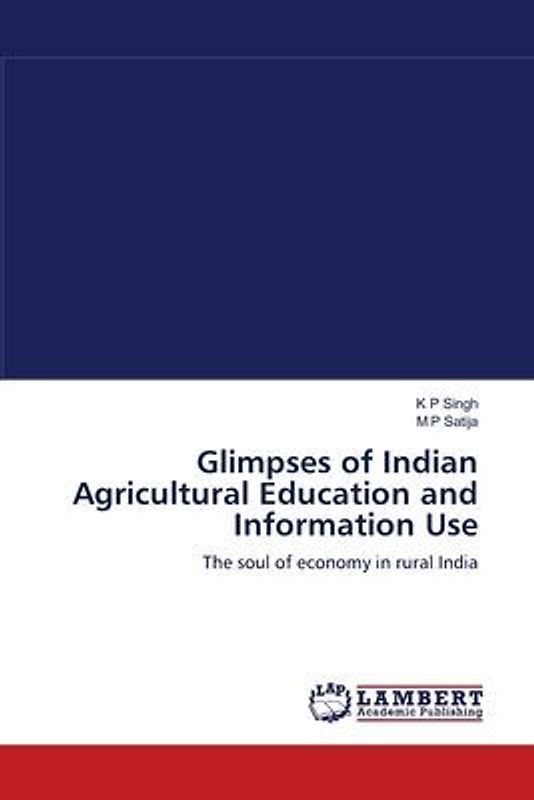 Glimpses of Indian Agricultural Education and Information Use