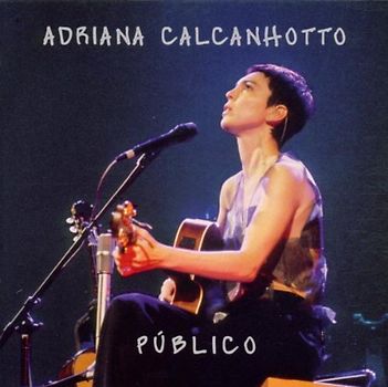 Adriana Calcanhotto - Publico