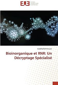Bioinorganique et RNR: Un Décryptage Spécialisé
