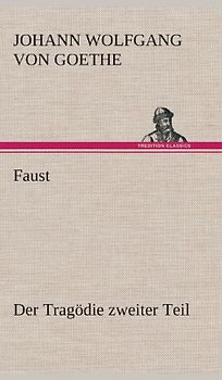 Faust: Der Tragödie zweiter Teil